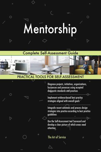 Cover image for Mentorship Complete Self-Assessment Guide