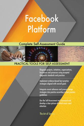 Cover image for Facebook Platform Complete Self-Assessment Guide