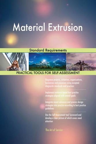 Cover image for Material Extrusion Standard Requirements