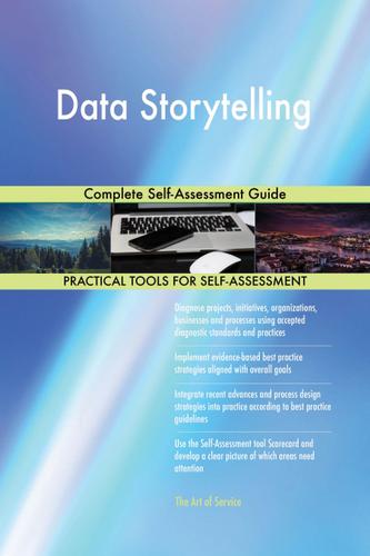 Cover image for Data Storytelling Complete Self-Assessment Guide