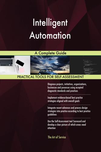 Cover image for Intelligent Automation A Complete Guide