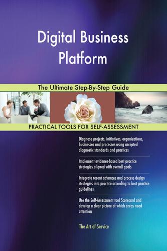 Cover image for Digital Business Platform The Ultimate Step-By-Step Guide