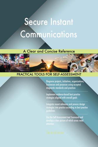 Cover image for Secure Instant Communications A Clear and Concise Reference