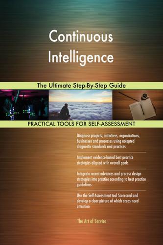 Cover image for Continuous Intelligence The Ultimate Step-By-Step Guide
