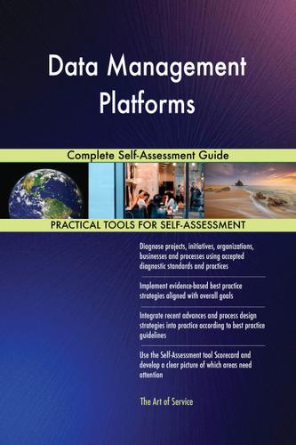 Cover image for Data Management Platforms Complete Self-Assessment Guide