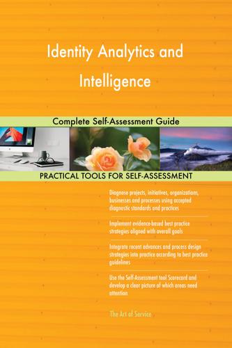 Cover image for Identity Analytics and Intelligence Complete Self-Assessment Guide