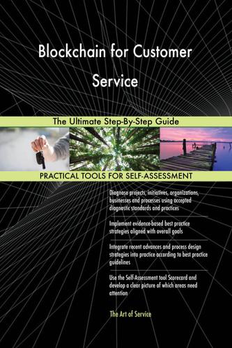 Cover image for Blockchain for Customer Service The Ultimate Step-By-Step Guide
