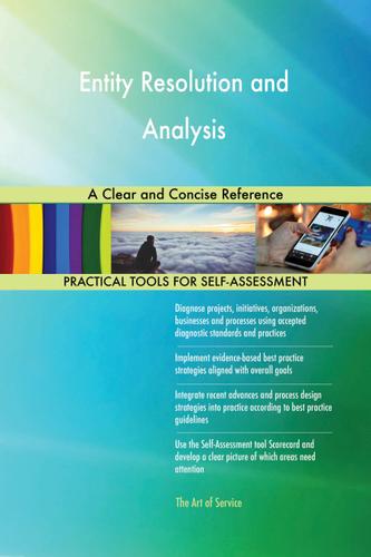 Cover image for Entity Resolution and Analysis A Clear and Concise Reference