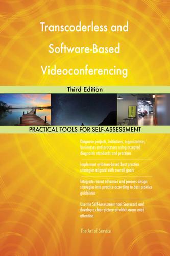 Cover image for Transcoderless and Software-Based Videoconferencing Infrastructure Third Edition