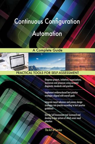 Cover image for Continuous Configuration Automation A Complete Guide