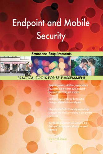 Cover image for Endpoint and Mobile Security Standard Requirements