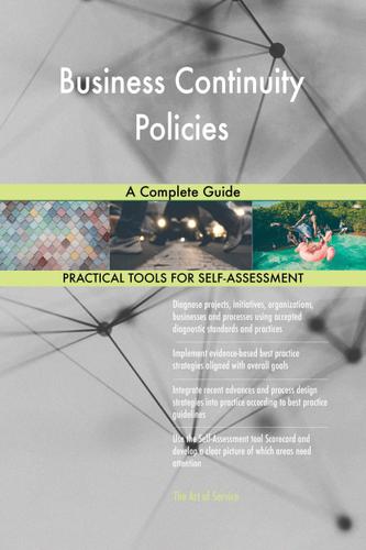 Cover image for Business Continuity Policies A Complete Guide