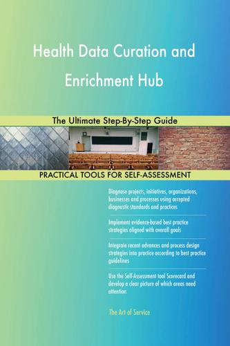 Cover image for Health Data Curation and Enrichment Hub The Ultimate Step-By-Step Guide