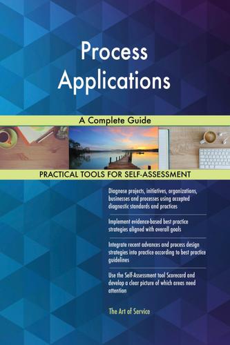 Cover image for Process Applications A Complete Guide