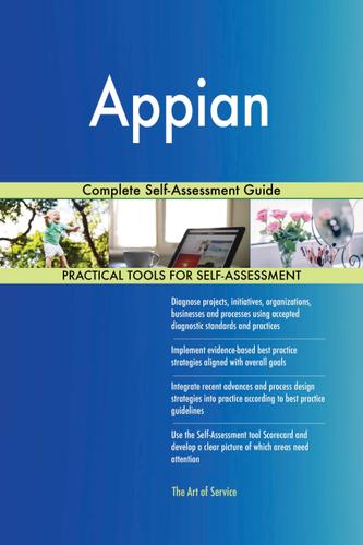 Cover image for Appian Complete Self-Assessment Guide