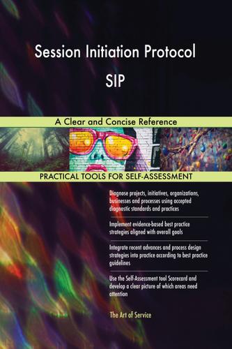 Cover image for Session Initiation Protocol SIP A Clear and Concise Reference