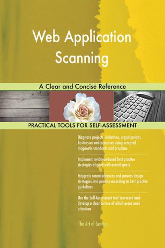 Cover image for Web Application Scanning A Clear and Concise Reference