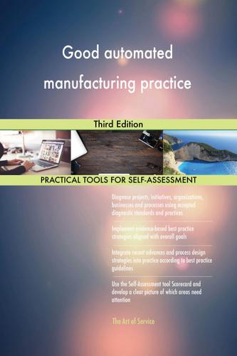 Cover image for Good automated manufacturing practice Third Edition