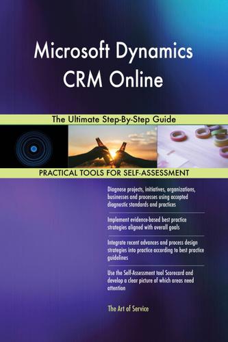 Cover image for Microsoft Dynamics CRM Online The Ultimate Step-By-Step Guide