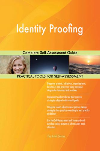 Cover image for Identity Proofing Complete Self-Assessment Guide