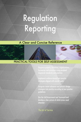 Cover image for Regulation Reporting A Clear and Concise Reference