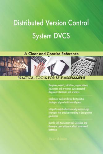Cover image for Distributed Version Control System DVCS A Clear and Concise Reference
