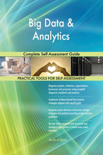 Cover image for Big Data & Analytics Complete Self-Assessment Guide