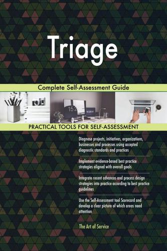 Cover image for Triage Complete Self-Assessment Guide