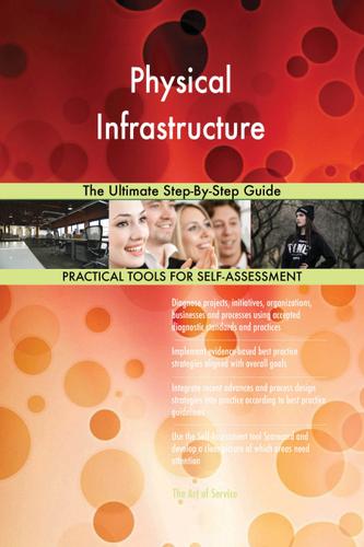 Cover image for Physical Infrastructure The Ultimate Step-By-Step Guide
