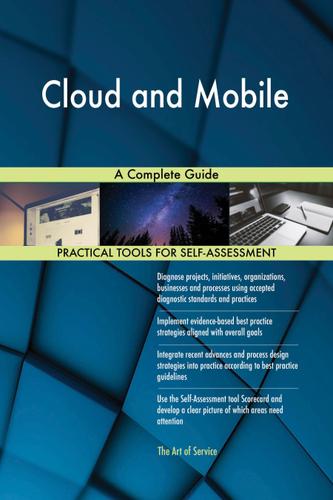 Cover image for Cloud and Mobile A Complete Guide