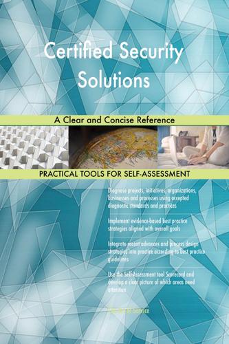 Cover image for Certified Security Solutions A Clear and Concise Reference