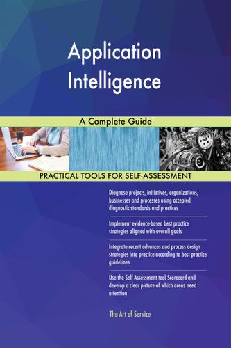 Cover image for Application Intelligence A Complete Guide