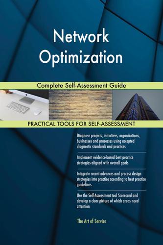 Cover image for Network Optimization Complete Self-Assessment Guide