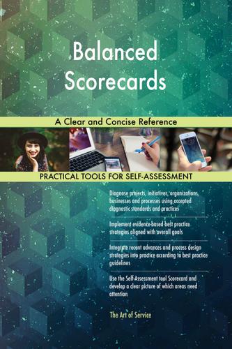 Cover image for Balanced Scorecards A Clear and Concise Reference