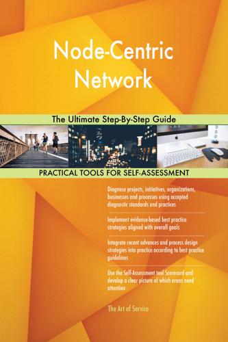 Cover image for Node-Centric Network The Ultimate Step-By-Step Guide