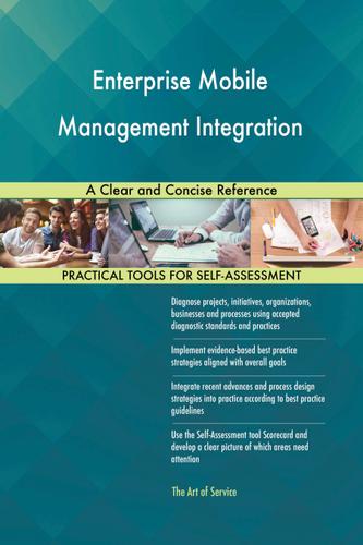 Cover image for Enterprise Mobile Management Integration A Clear and Concise Reference