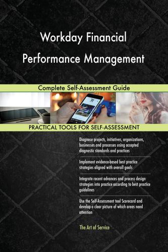 Cover image for Workday Financial Performance Management Complete Self-Assessment Guide