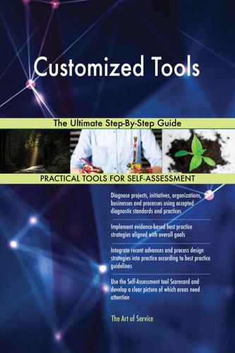 Cover image for Customized Tools The Ultimate Step-By-Step Guide