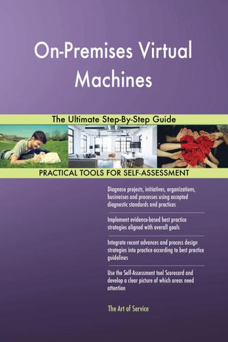 Cover image for On-Premises Virtual Machines The Ultimate Step-By-Step Guide