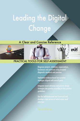 Cover image for Leading the Digital Change A Clear and Concise Reference