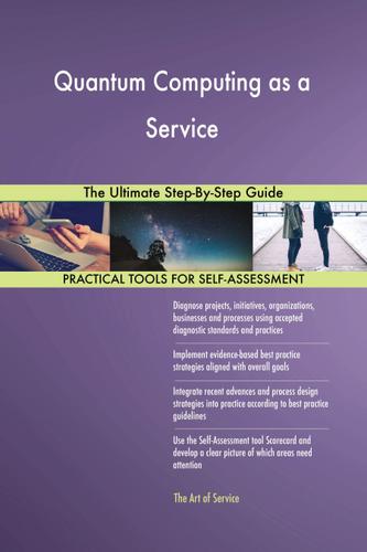 Cover image for Quantum Computing as a Service The Ultimate Step-By-Step Guide