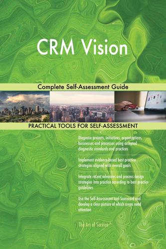 Cover image for CRM Vision Complete Self-Assessment Guide