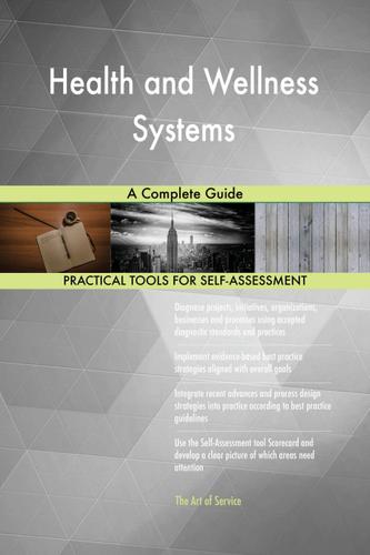 Cover image for Health and Wellness Systems A Complete Guide