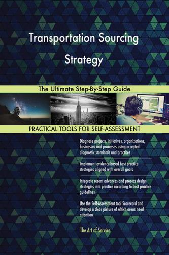 Cover image for Transportation Sourcing Strategy The Ultimate Step-By-Step Guide