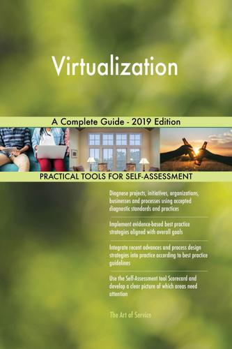 Cover image for Virtualization A Complete Guide - 2019 Edition
