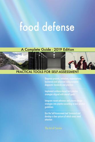 Cover image for food defense A Complete Guide - 2019 Edition