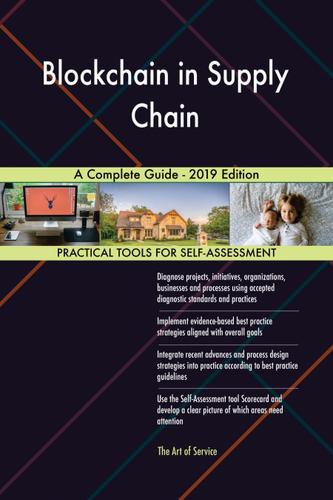 Cover image for Blockchain in Supply Chain A Complete Guide - 2019 Edition