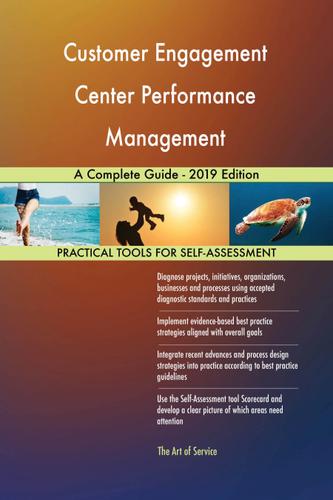 Cover image for Customer Engagement Center Performance Management A Complete Guide - 2019 Edition