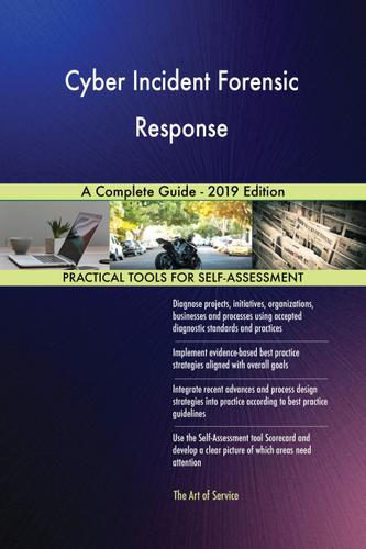 Cover image for Cyber Incident Forensic Response A Complete Guide - 2019 Edition