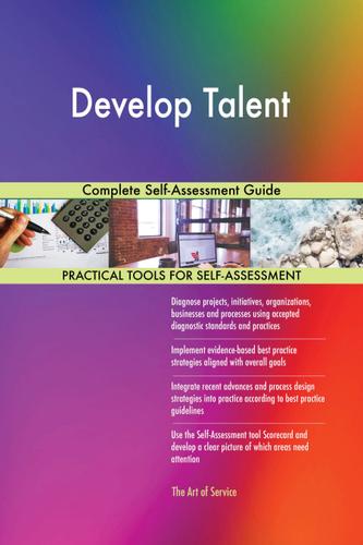 Cover image for Develop Talent Complete Self-Assessment Guide